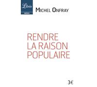 Rendre la raison populaire