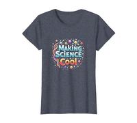 Rendre la Science Cool : Inspirer Les Amateurs de STEM T-Shirt, Femme, Bleu Chiné, XXL
