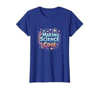 Rendre la Science Cool : Inspirer Les Amateurs de STEM T-Shirt, Femme, Bleu Royal, 3XL