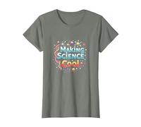 Rendre la Science Cool : Inspirer Les Amateurs de STEM T-Shirt, Femme, Vert Kaki chiné, XS