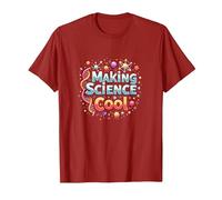 Rendre la Science Cool : Inspirer Les Amateurs de STEM T-Shirt, Homme, Canneberge, 3XL