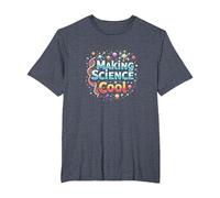 Rendre la Science Cool : Inspirer Les Amateurs de STEM T-Shirt, Homme Grandes Tailles, Bleu Chiné, 4X Tall
