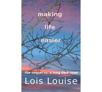 rendre la vie plus facile