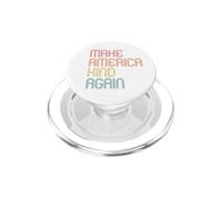 Rendre l'Amérique Gentille à Nouveau La gentillesse Compte PopSockets PopGrip pour MagSafe