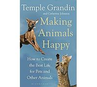 Rendre les animaux heureux