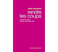 Rendre Les Coups - Boxe Et Lutte Des Classes
