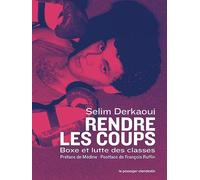 Rendre les coups: Boxe et lutte des classes