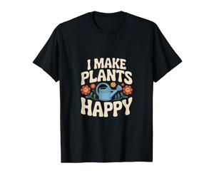 Rendre Les Plantes Heureux arrosoir Amateurs de Jardin T-Shirt