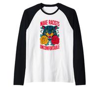 Rendre Les racistes inconfortables Anti-racisme panthère Roses Manche Raglan