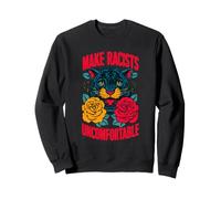 Rendre Les racistes inconfortables Anti-racisme panthère Roses Sweatshirt