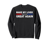 Rendre Mon Foie génial à Nouveau | Hépatectomie | Hépatique Sweatshirt