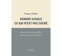 Rendre visible ce qui n'est pas caché