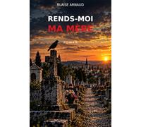 Rends moi ma mère