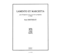 Rene Berthelot: Lamento Et Marcietta / Conducteur