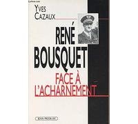 René Bousquet face à l'acharnement