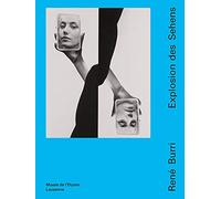 René Burri - Explosion des Sehens