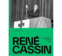 René Cassin: Combattant pour la paix