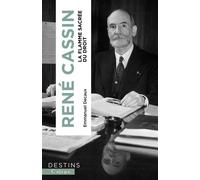 René Cassin La flamme sacrée du droit - Emmanuel Decaux - Calype - Poche - Biographie