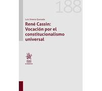 René Cassin: Vocación por el constitucionalismo universal