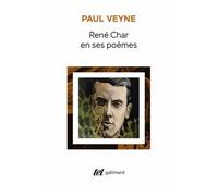 Paul Veyne – René Char en ses poèmes – Broché – Gallimard