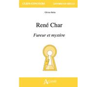 René Char, Fureur et mystère - Olivier Belin - Atlande Eds - broché - Manuel