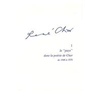 René Char: Tome 1, Le "pays" dans la poésie de Char de 1946 à 1970