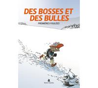 Rene Charles Des Bosses Et Des Bulles Tome 1 - Premières Foulées