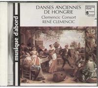 Rene Clemencic (Composer),Clemencic Consort (Orchestra) - Danses Anciennes De Hongrie (Ancient Dances from Hungary) By Rene Clemencic (Composer),Clemencic Consort (Orchestra) (1999-10-01)