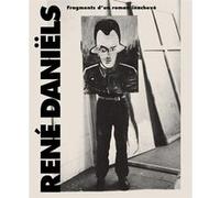 René Daniëls - Fragments D'un Roman Inachevé