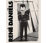 René Daniëls - Fragments D'un Roman Inachevé