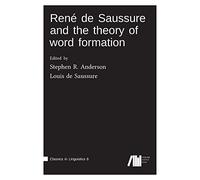 René de Saussure and the theory of word formation