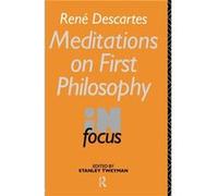 Rene Descartes Meditations on First Philosophy in Focus by Stanley Tweyman Descartes, Rene, Tweyman, S. (Auteur)