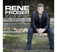 René Froger – Dit Is Hoe Het Voelt – CD (Import)