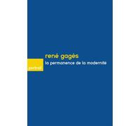 René Gagès, la permanence de la modernité - Philippe Dufieux - Caue De Haute Savoie - broché - Beau livre
