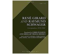 René Girard And Raymund Schwager
