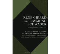 Rene Girard and Raymund Schwager (Violence, Desire, and the Sacred) - [Version Originale] Inconnu (Auteur)