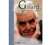 René Girard : La violence et le sacré E