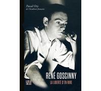René Goscinny (1926-1977) La liberté d'en rire - Pascal Ory - Locus Solus - broché - Essai