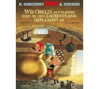 Asterix: Wie Obelix als kleines Kind in den Zaubertrank geplumpst ist