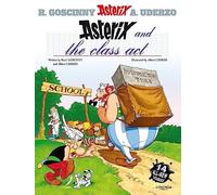 Rene Goscinny - Asterix Asterix and the Class Act Album 32 - Hardba - G245z