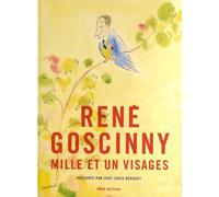 René Goscinny mille et un visages Collectif (Auteur)