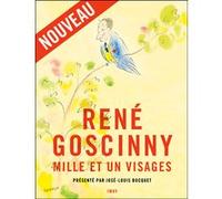 René Goscinny mille et un visages Collectif (Auteur), José-Louis Bocquet (Edité par)
