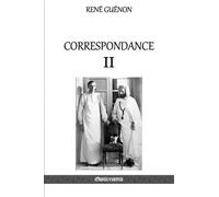 René Guénon - Correspondance II