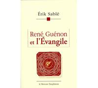 Collectif – René Guénon et l'Evangile