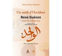 RENé GUéNON, UN SOUFI D'OCCIDE - Abd-Al Halim Mahmud - Albouraq - broché - Essai