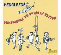 Rene, Henri - Compulsion to Swing in. [Import]