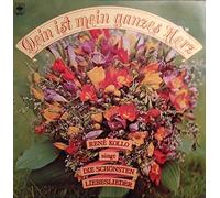 René Kollo - Dein ist mein ganzes Herz - René Kollo singt die schönsten Liebeslieder