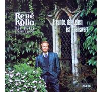 RENE KOLLO - DER TENOR UND SEINE LIEDER - PREUNDE, DAS LEBEN IST LEBENSWERT - DIE SCHONSTEN MELODIEN VON FRANZ LEHAR - ACANTA