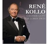 RENE KOLLO - GROSSER GOTT WIR LOBEN DICH CD NEUF