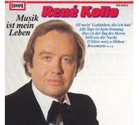 Rene Kollo - Rene Kollo Musik ist mein Leben